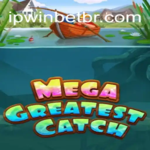 MegaGreatestCatch: Uma Aventura Pesqueira com Ipwinbet