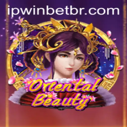 Descubra o Fascinante Mundo de OrientalBeauty e a Inovação Ipwinbet